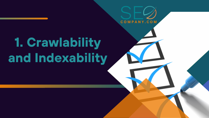 SEO Audit Checklist 1. Crawlability and Indexability