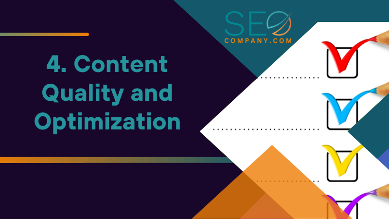 SEO Audit Checklist 4. Content Quality and Optimization
