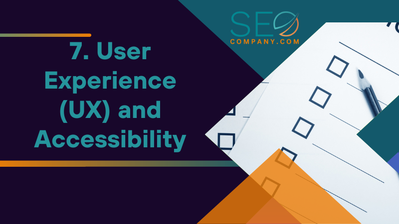 SEO Audit Checklist 7. User Experience UX and Accessibility
