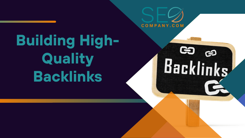 Building High Quality Backlinks