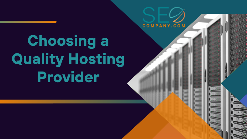 Choosing a Quality Hosting Provider