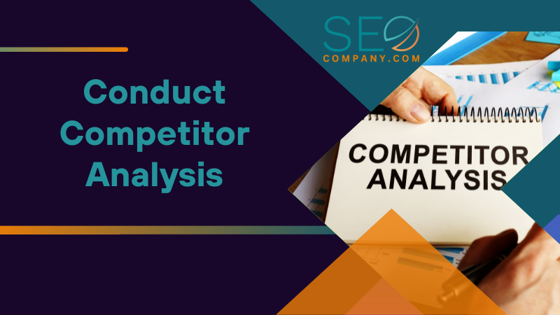 Conduct Competitor Analysis