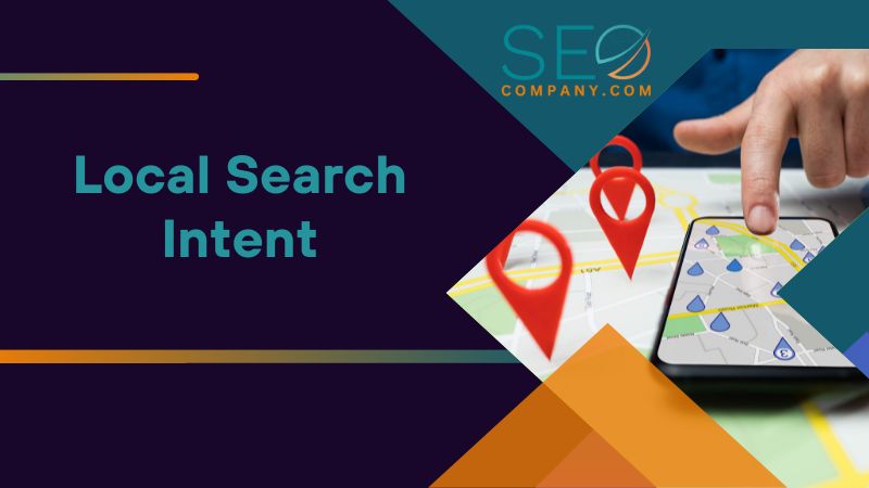 Local Search Intent