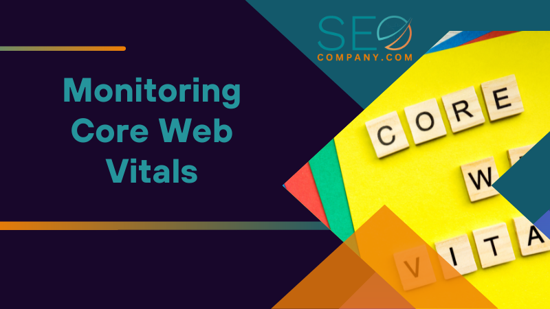 Monitoring Core Web Vitals