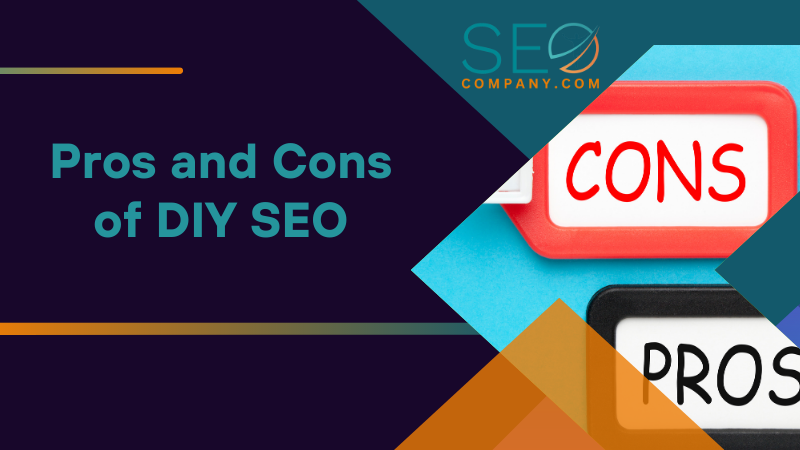 Pros and Cons of DIY SEO