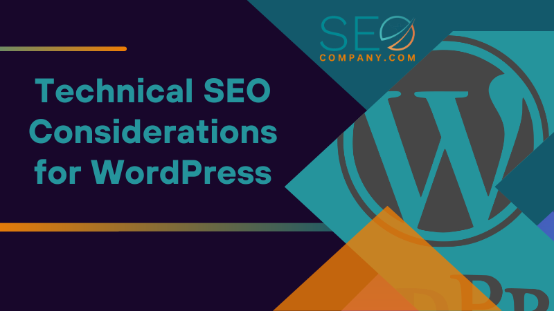 Technical SEO Considerations for WordPress