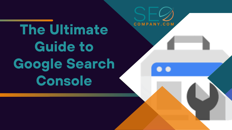 The Ultimate Guide to Google Search Console header