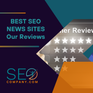 BEST SEO NEWS SITES Our Reviews