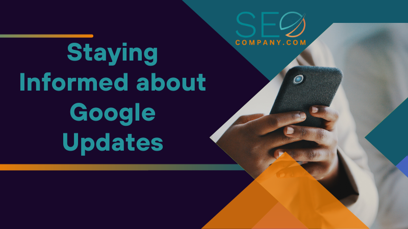Staying Informed about Google Updates