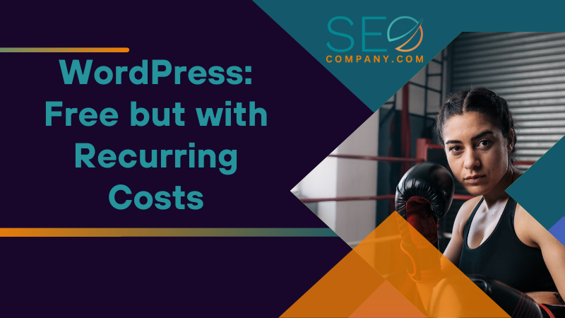 WordPress Free but with Recurring Costs