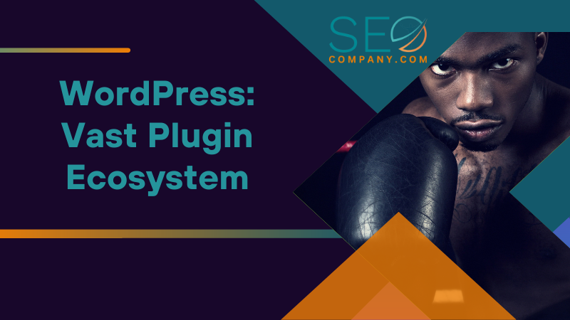 WordPress Vast Plugin Ecosystem