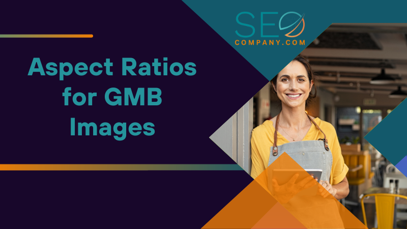 Aspect Ratios for GMB Images