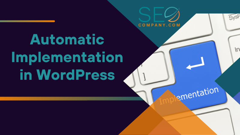 Automatic Implementation in WordPress