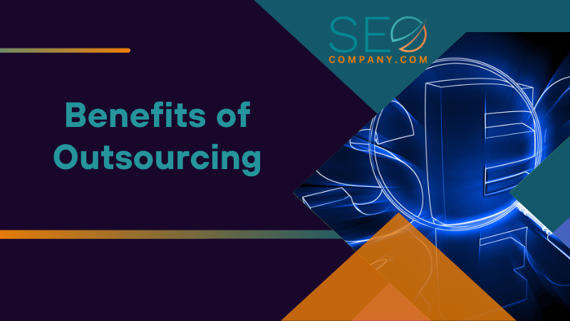 Benefits of Outsourcing