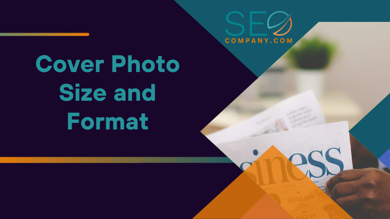 Cover Photo Size and Format