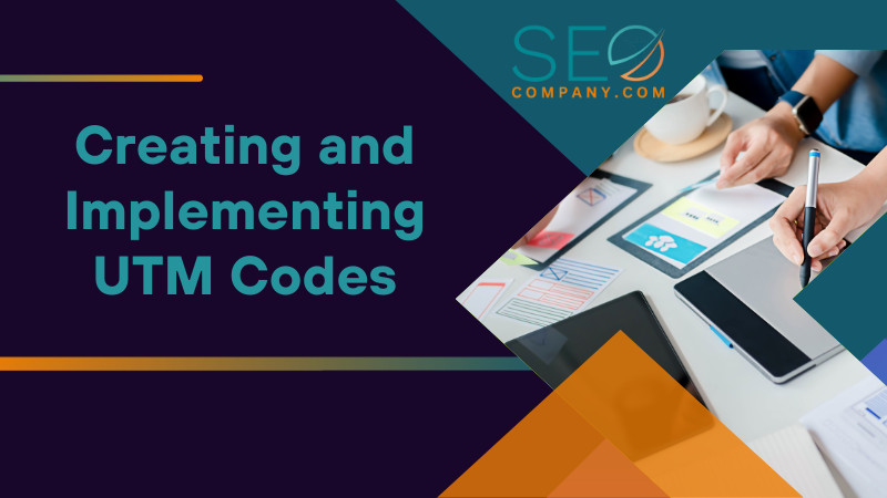 Creating and Implementing UTM Codes