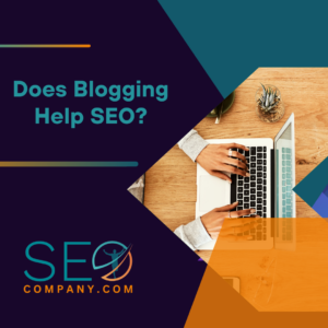 Does Blogging Help SEO