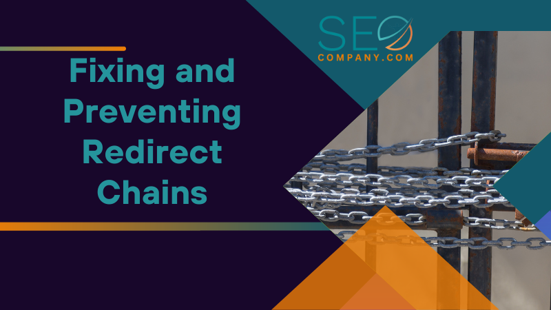 Fixing and Preventing Redirect Chains