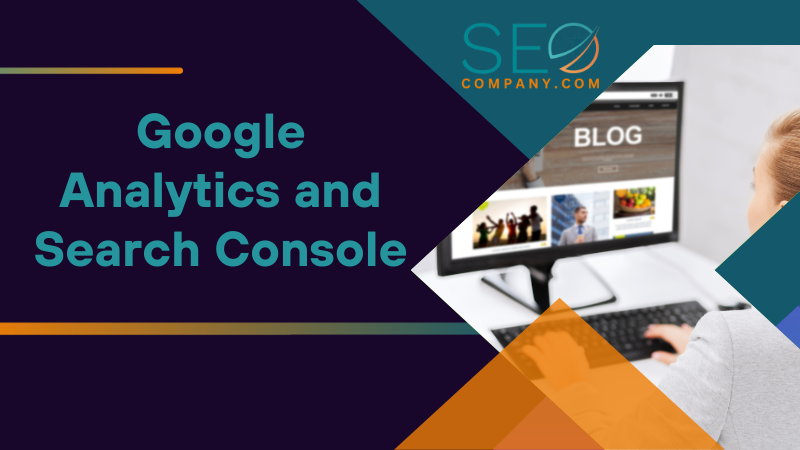 Google Analytics and Search Console