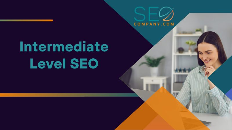 Intermediate Level SEO