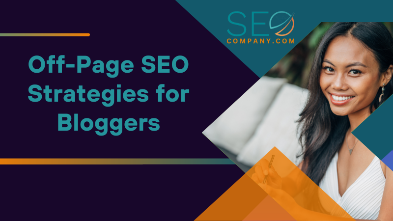 Off Page SEO Strategies for Bloggers