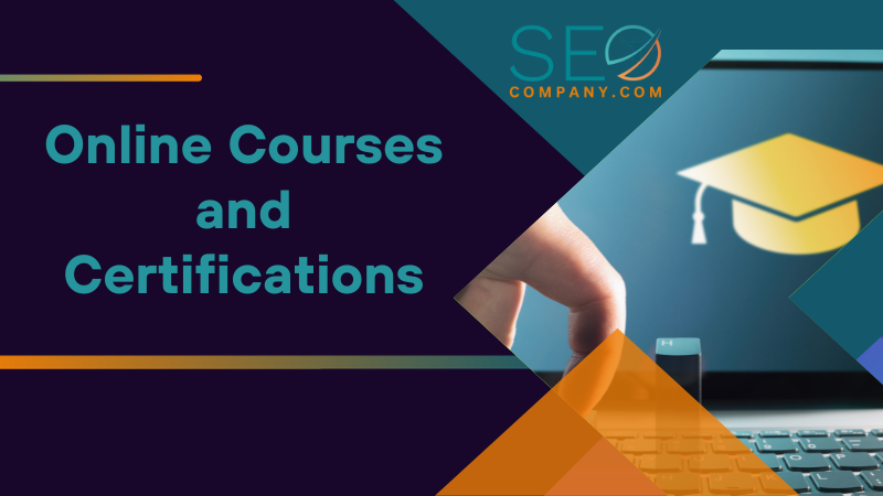 Online Courses and Certifications