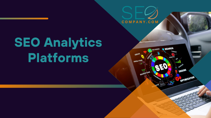 SEO Analytics Platforms