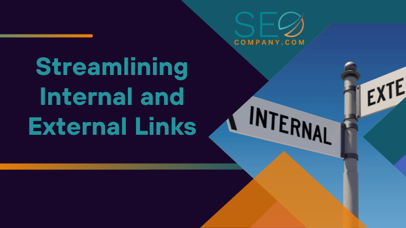 Streamlining Internal and External Links