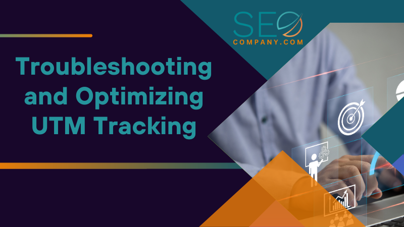 troubleshooting utm tracking